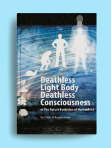 Deathless Light Body Deathless Consciousness